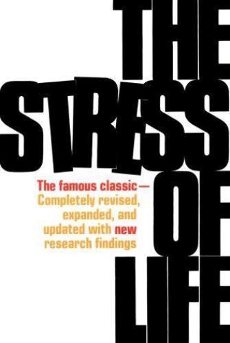 The Stress of Life by Selye, Hans