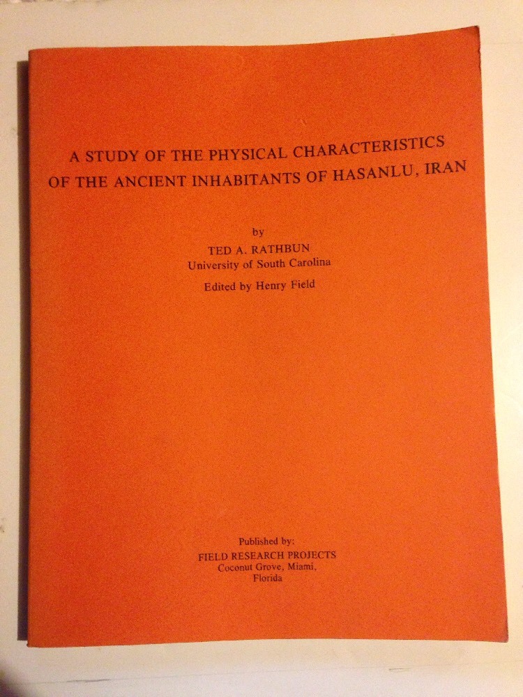 Physical Characteristics Ancient Inhabitants Hasanlu Iran Dissertation Rathbun