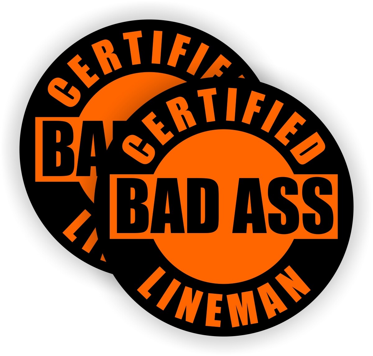 2 - Bad Ass Lineman Hard Hat Stickers - Funny Helmet Decals Construction Orange