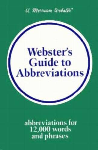 Webster's Guide to Abbreviations - Hardcover By Merriam-Webster - GOOD