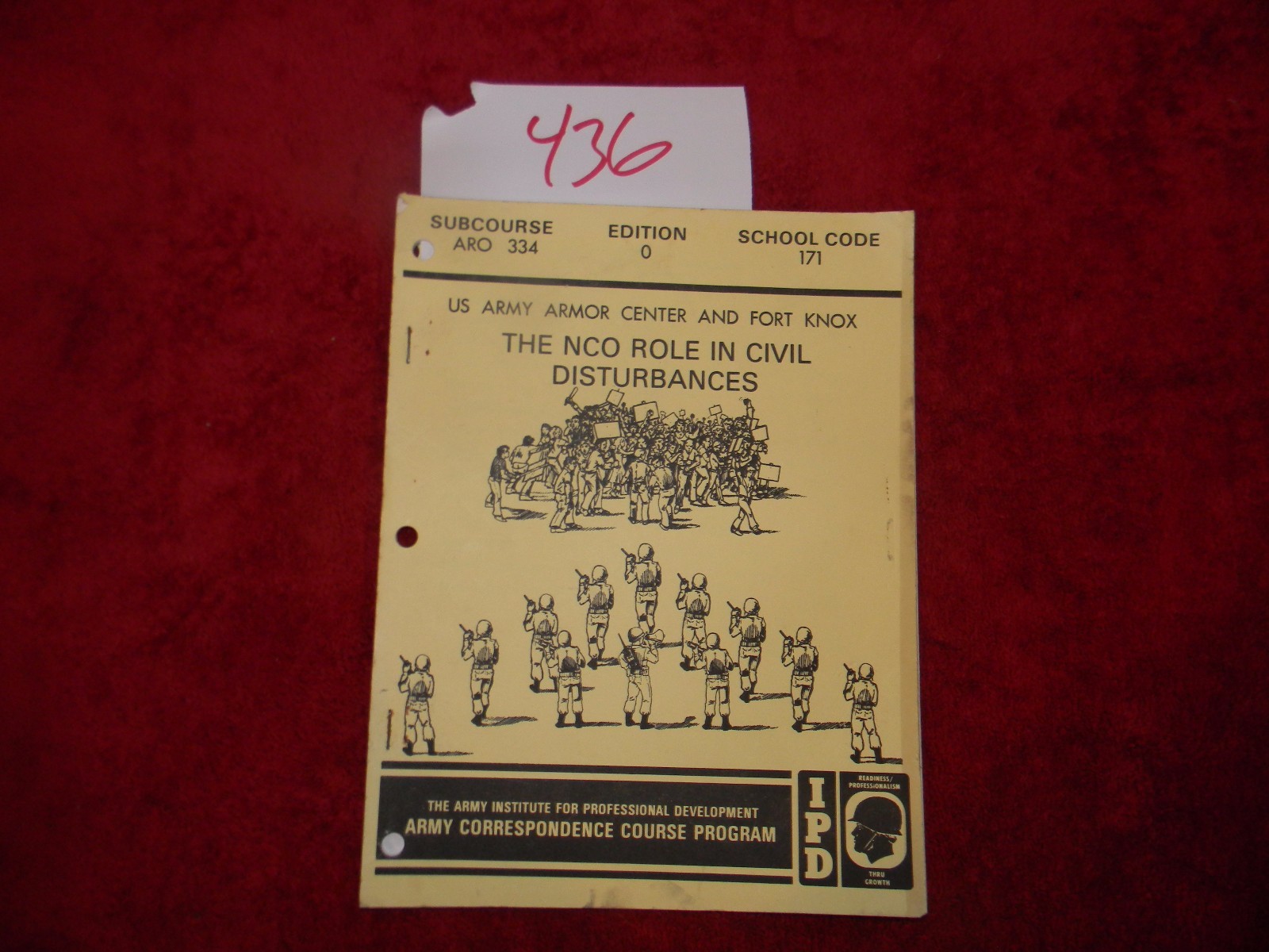 IPD The Army Institute NCO ROLE in CIVIL DISTURBANCES, ARO334 Fort Knox #436