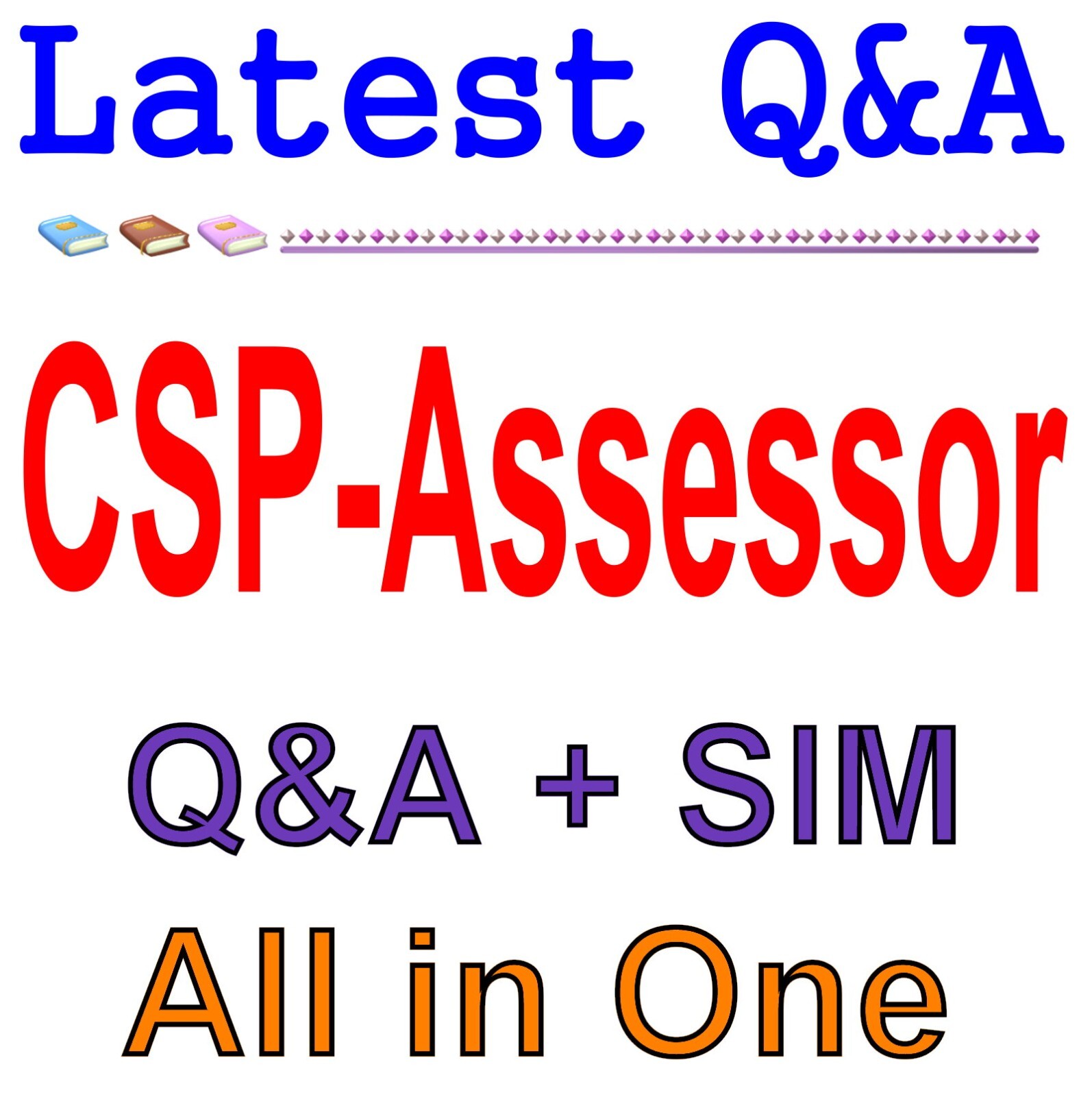 CSP-Assessor Swift Customer Security Programme Assessor Exam Q&A