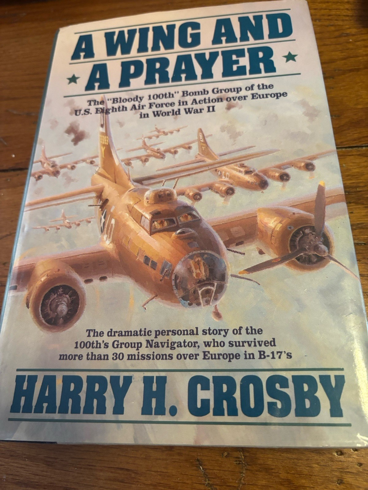 SCARCE SIGNED!!  A WING AND A PRAYER Harry H Crosby VG+/VG+ 1st ed.