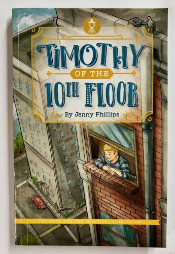 Timothy of the 10th Floor - Paperback By Jenny Phillips - GOOD