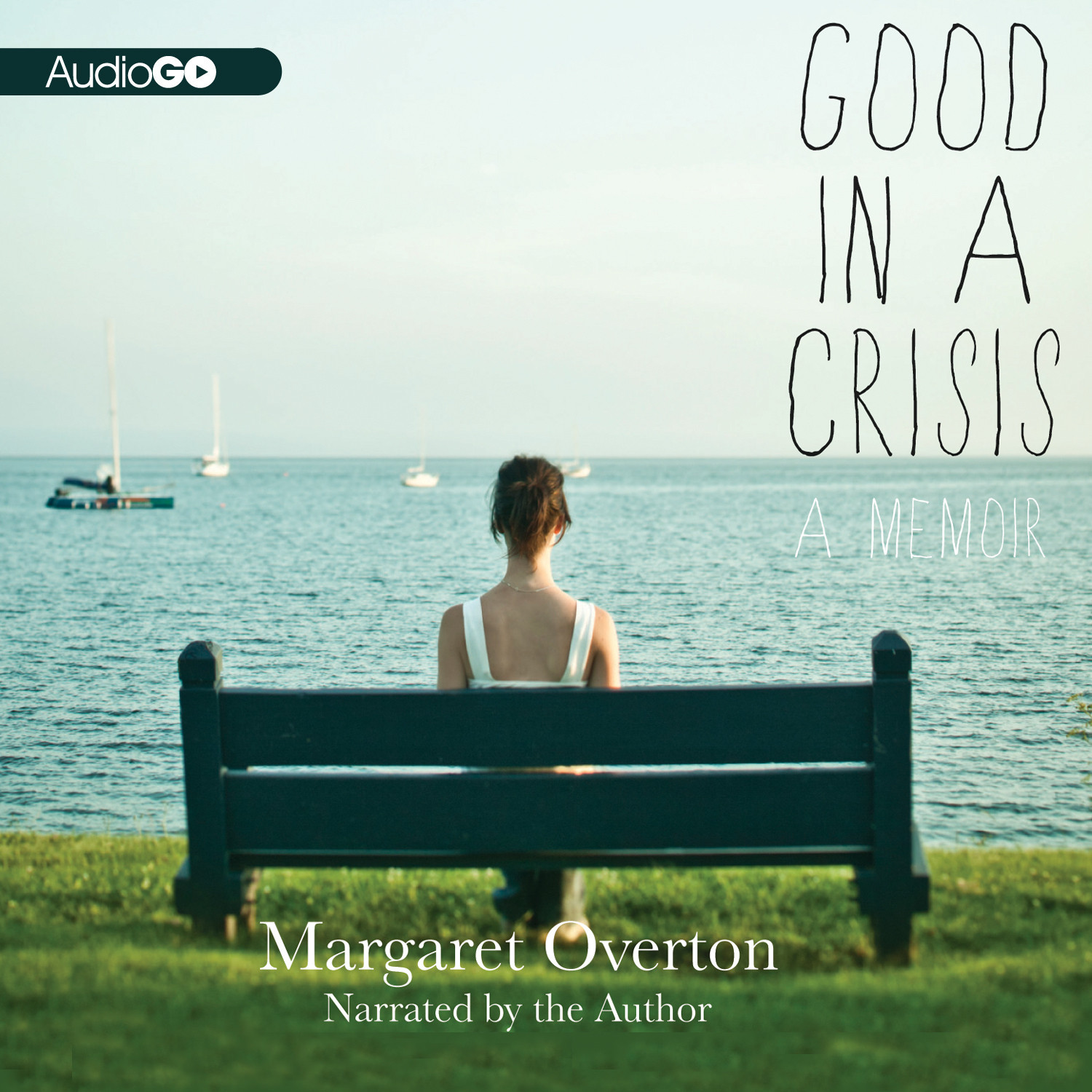 Good in a Crisis by Margaret Overton 2012 Unabridged CD 9781609989675