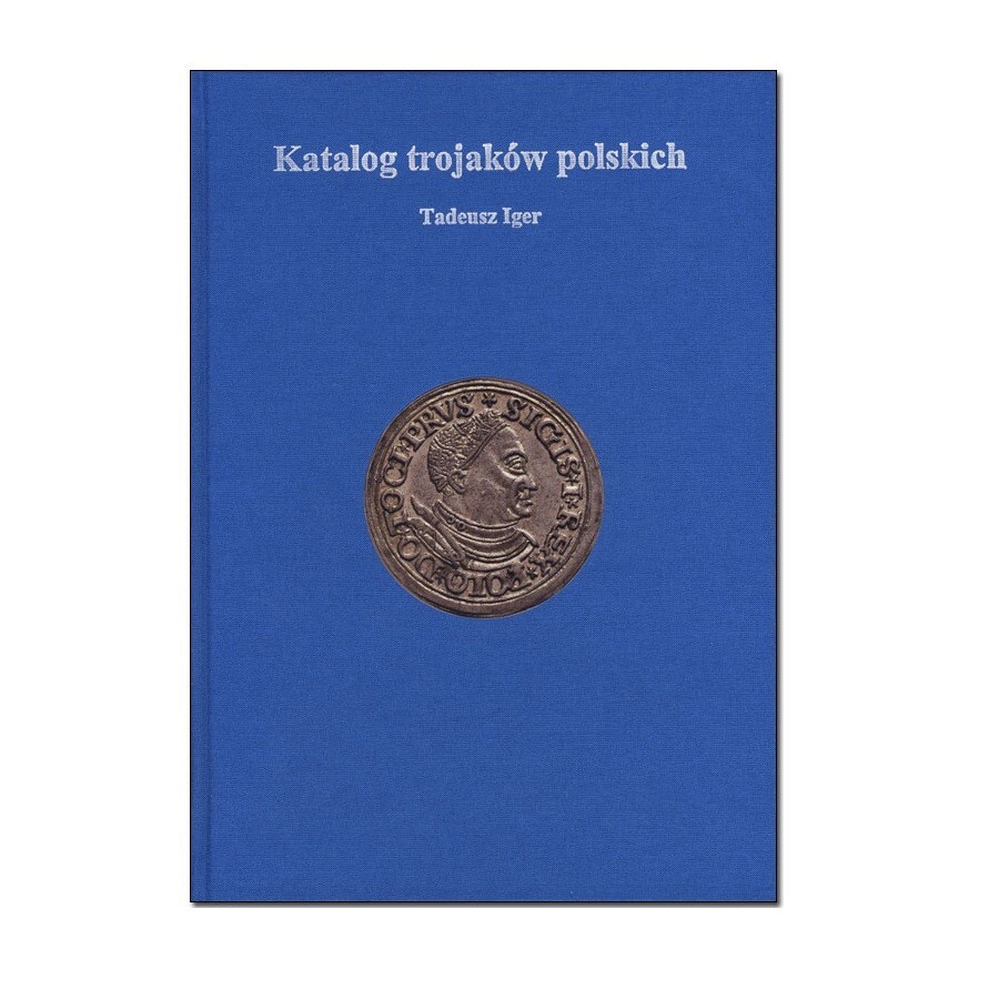 Katalog trojakow polskich Catalog Polish coins T.Iger 2008 NEW