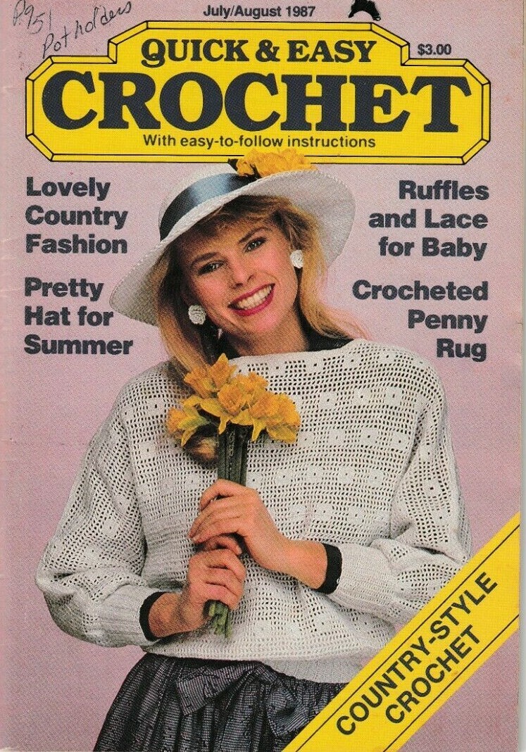 Quick & Easy Crochet Magazine | July-August 1987 Volume II Issue 4