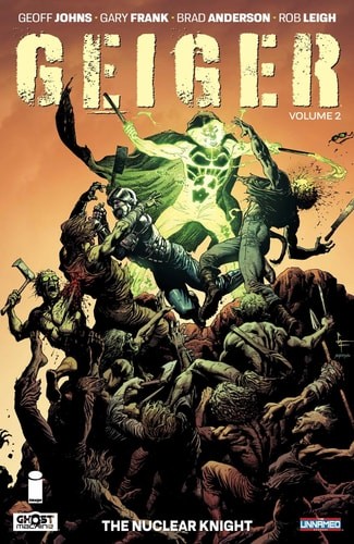 Geiger Volume 2: The Nuclear Knight by Geoff Johns (paperback)