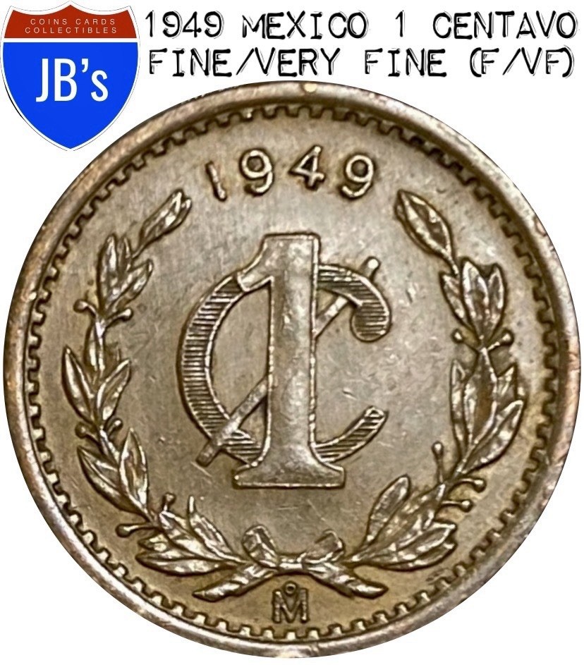 1949 Mexico One Centavo 1¢ - KEY DATE - Fine/Very Fine (F/VF)