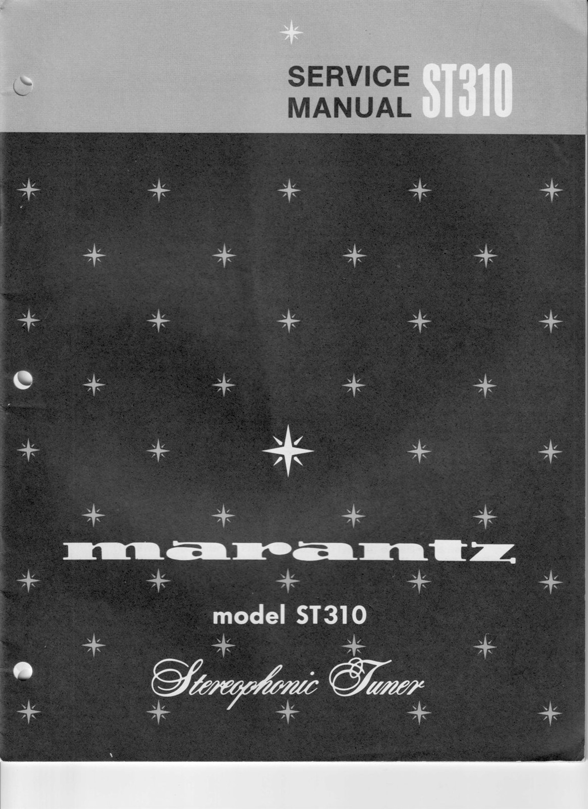 GENUINE EXCELLENT CONDITION MARANTZ ST310 STEREOPHONIC TUNER SERVICE MANUAL