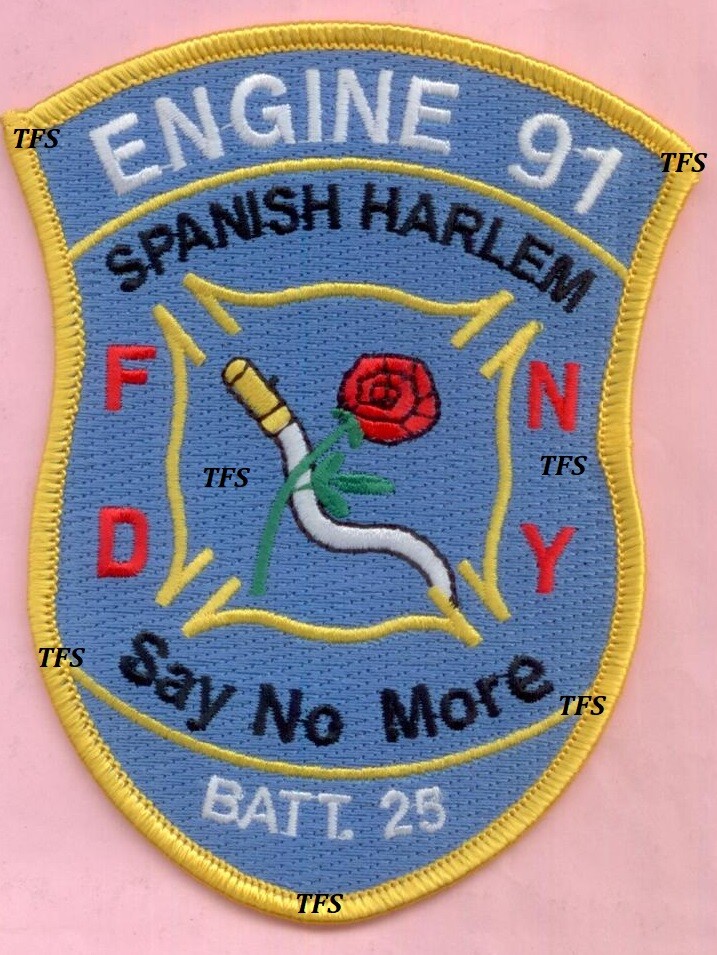 New York City Fire Dept Engine 91 Battalion 25 Patch Spanish Harlem