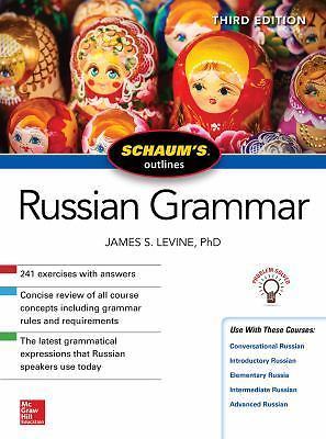Schaum's Outline of Russian Grammar, Third Edition (Schaum's Outlines) by Levin