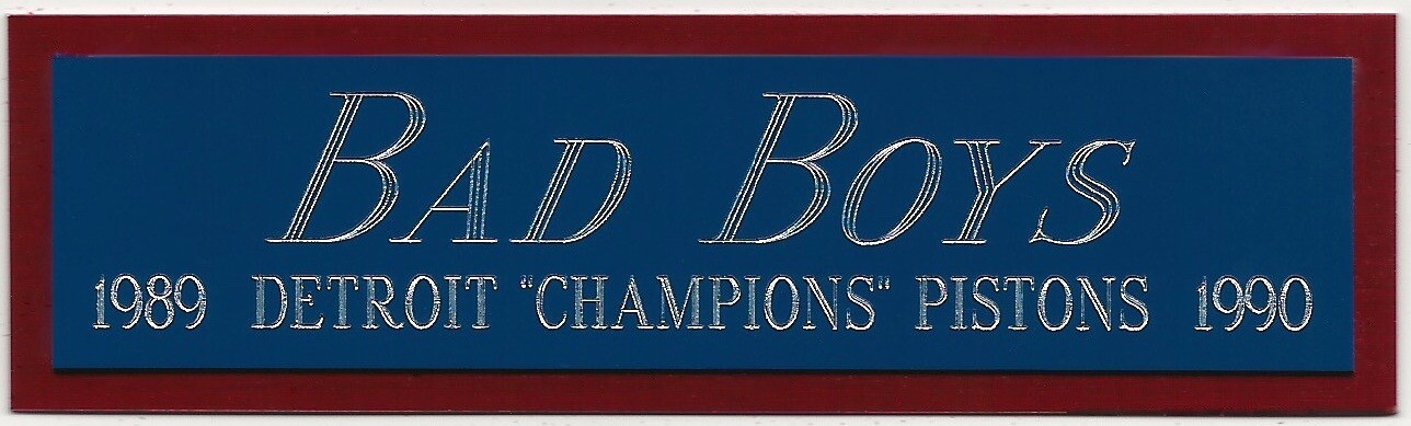 1989 BAD BOYS DETROIT PISTONS NAMEPLATE FOR AUTOGRAPHED SIGNED BASKETBALL-PHOTO