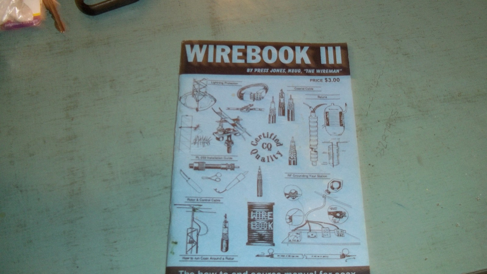 WIREBOOK III by Press Jones, NSUG, "THE WIREMAN" Amateur Radio- 1997