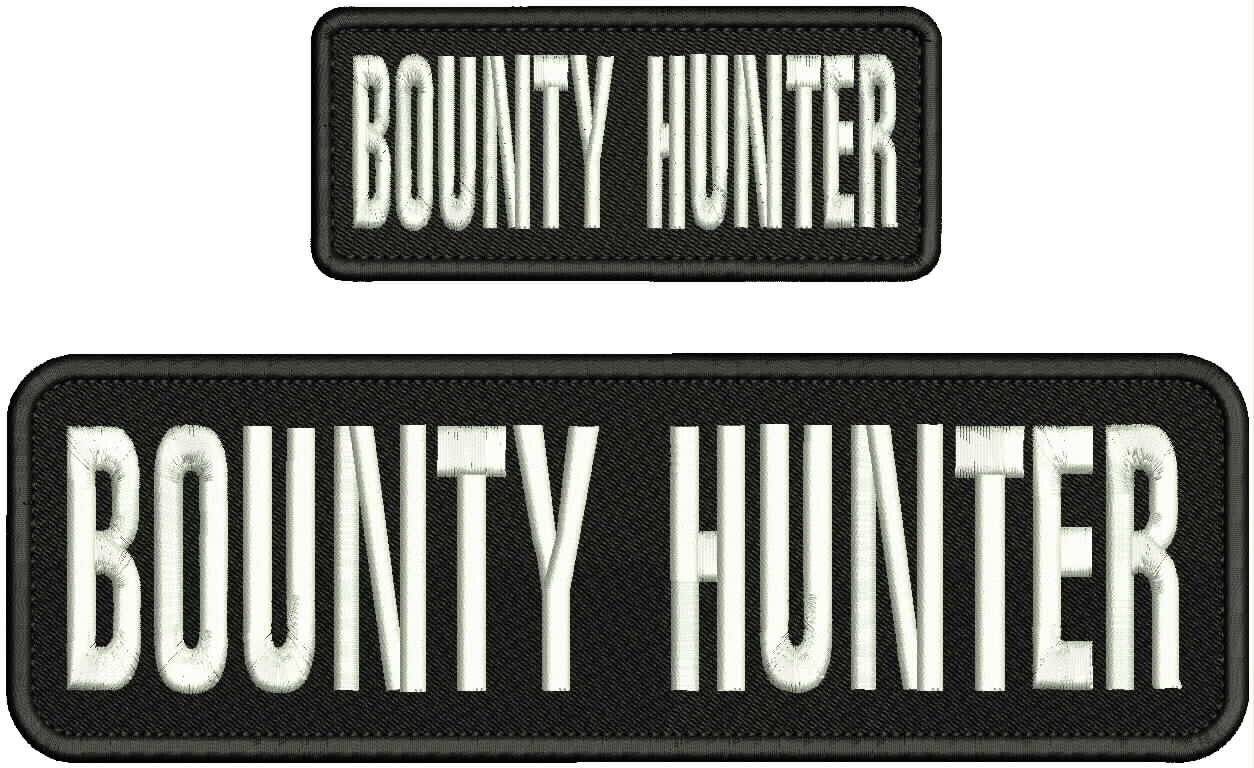 BOUNTY HUNTER  embroidery patch 3X10 AND 2x5 hook on back WHITE ON BLACK