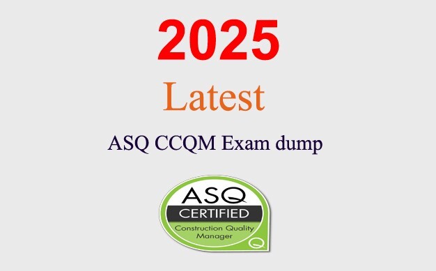 ASQ CCQM Q&A GUARANTEED (1 month update)