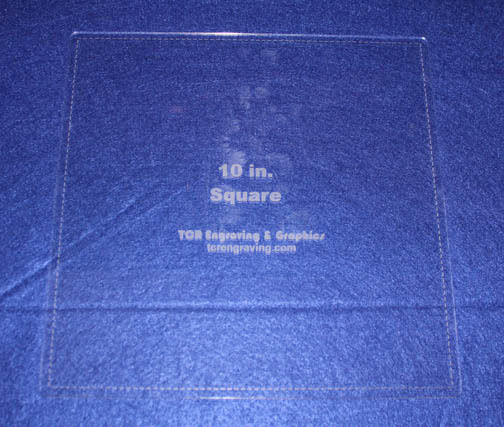 Quilting Template - 10" Square w/seam allowance - 1/8" Clear Acrylic