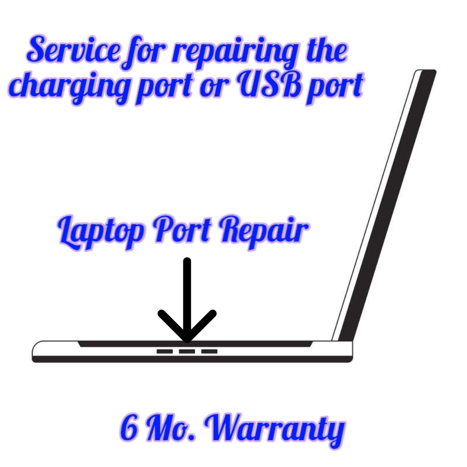Laptop Repair/Fix Service - No Power, Charging Port, USB, Solder - 6 Mo.Warranty