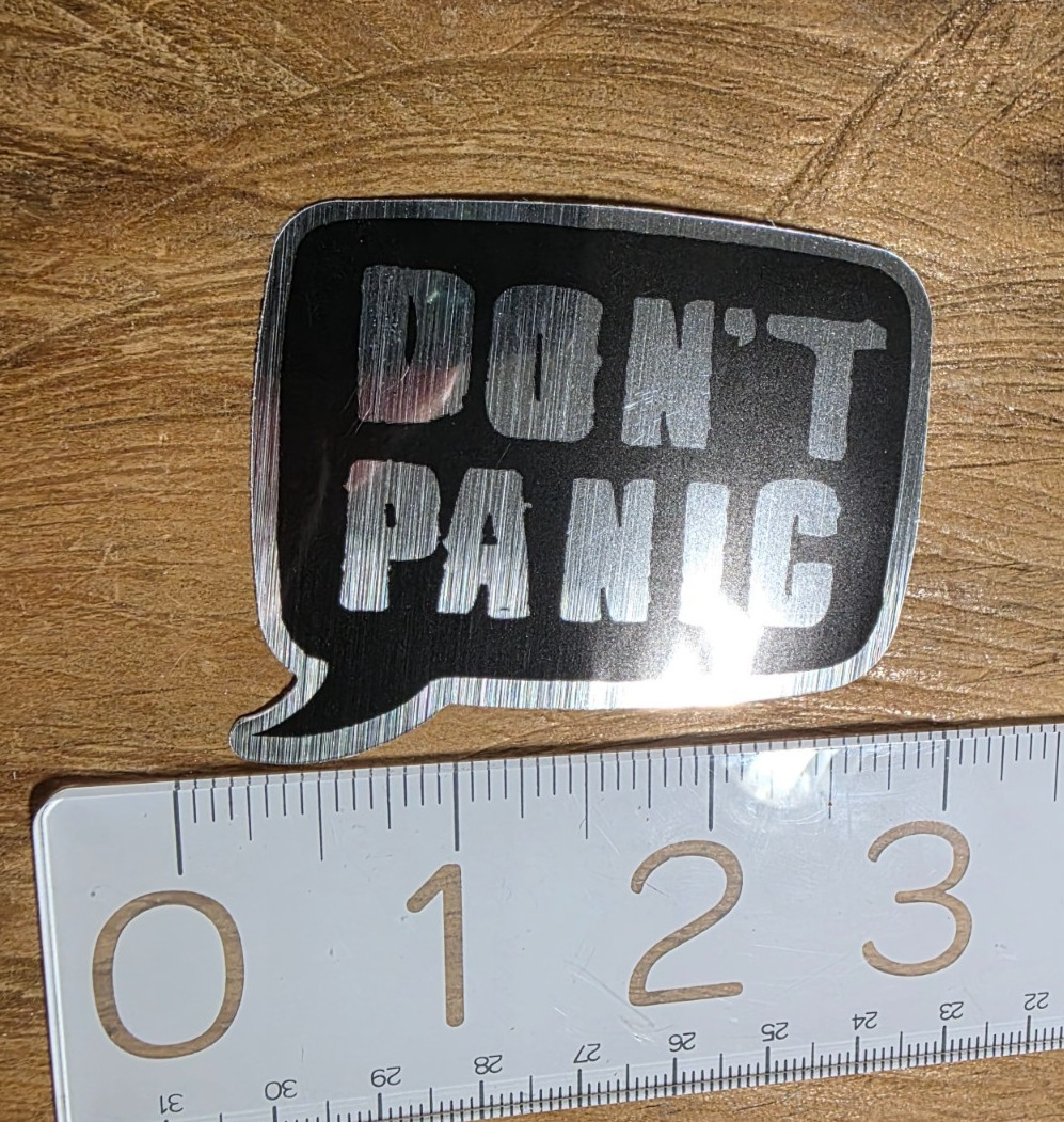 DON'T PANIC STICKER Skateboard sticker Metallic Sticker Decal Metallic Decal