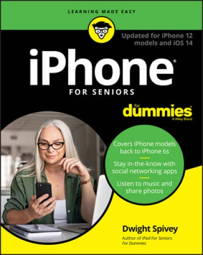 iPhone For Seniors For Dummies - Paperback By Spivey, Dwight - GOOD
