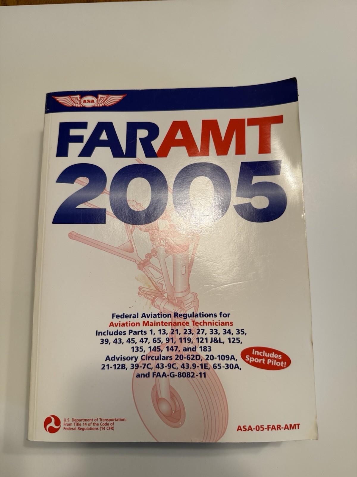 ASA FAR-AMT 2005 Aviation Maintenance Technician Federal Aviation Regulations