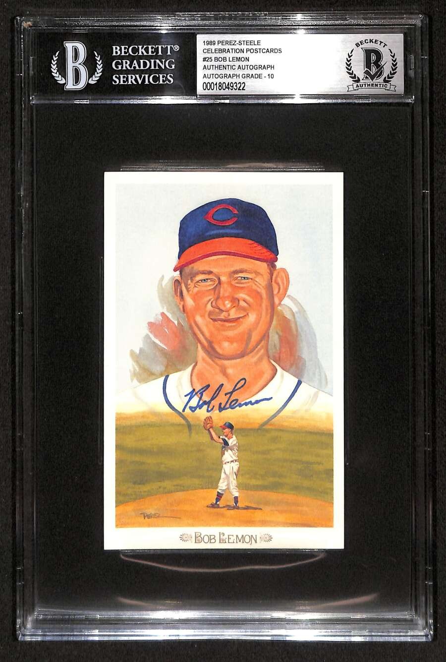 1989 Perez-Steele Celebration PC 25 Bob Lemon BGS Auto 10 Autograph BAS B103468