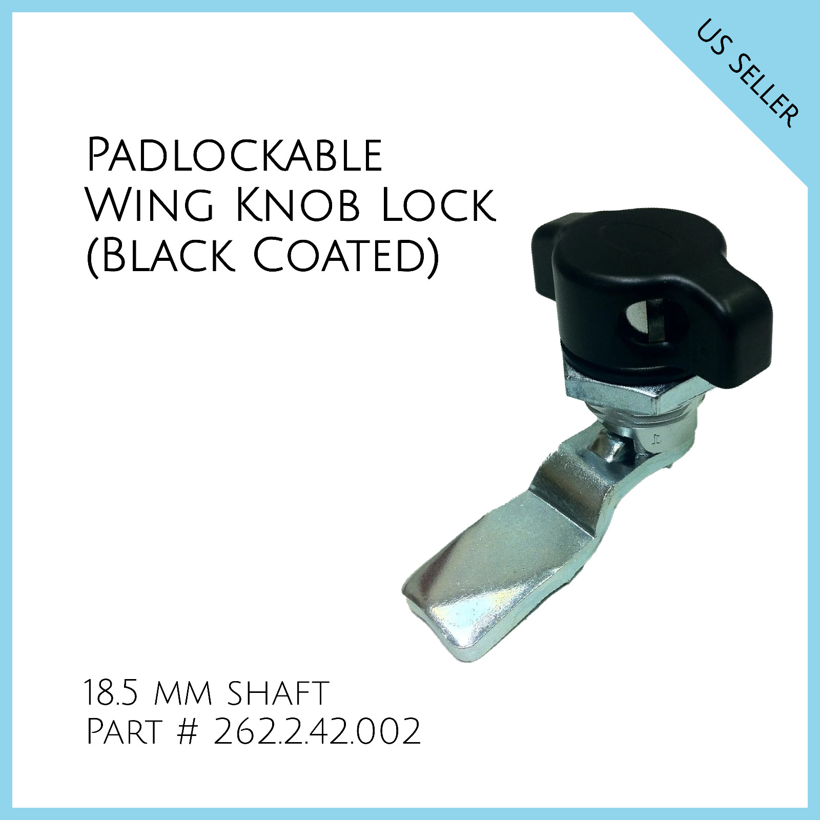 Padlockable Wing Knob Lock (Black Coated). 18.5 mm shaft. Part # 262.2.42.002