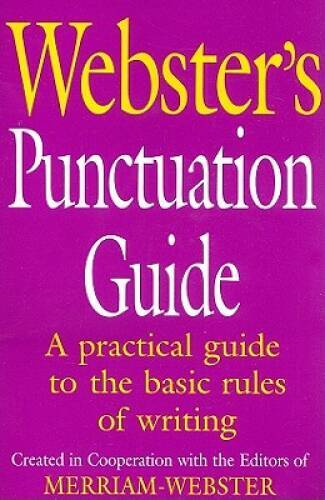 Webster's Punctuation Guide - Paperback By Editors of Merriam-Webster - GOOD