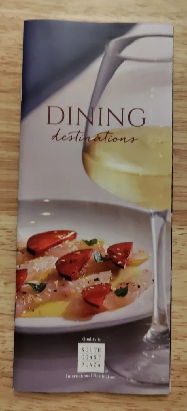 SOUTH COAST PLAZA ULTIMATE Dining Destination GUIDE, Fine Dining Pamphlet