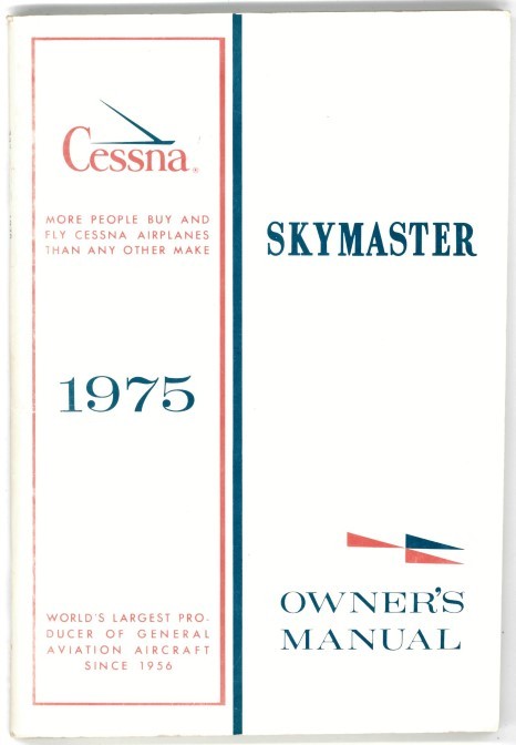 New Surplus 1975 Cessna 337G/F337G Skymaster Owner's Manual, p/n D1516-13