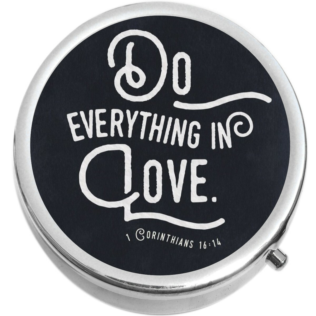 Do Everything in Love Corinthians  Medicine Pill Box