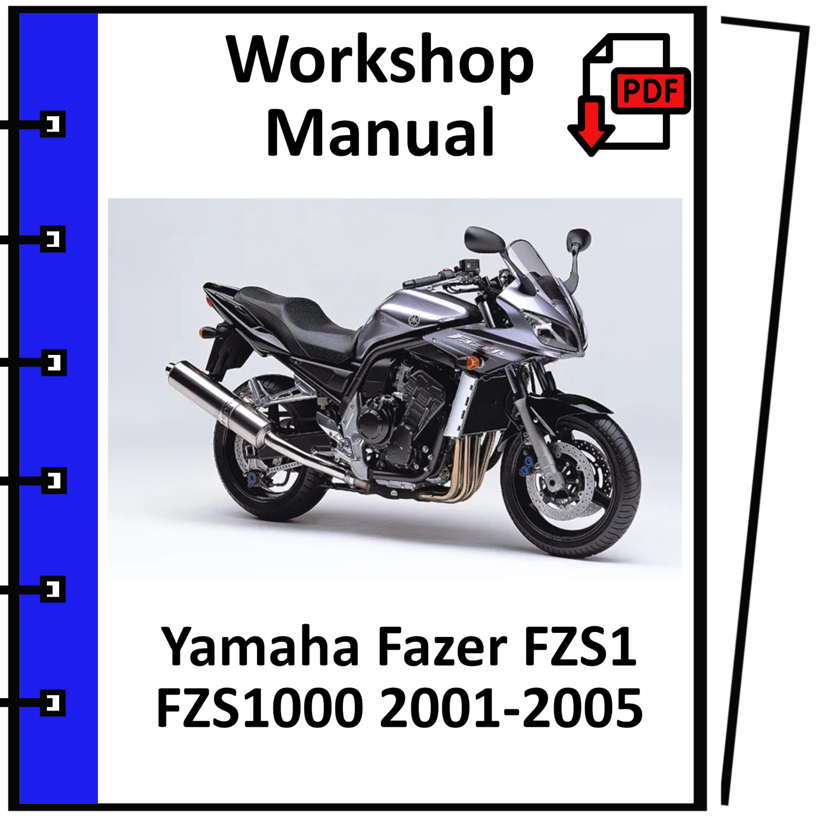 YAMAHA FAZER 1000 FZS1 FZS1000 2001 2002 2003 SERVICE REPAIR WORKSHOP MANUAL PDF