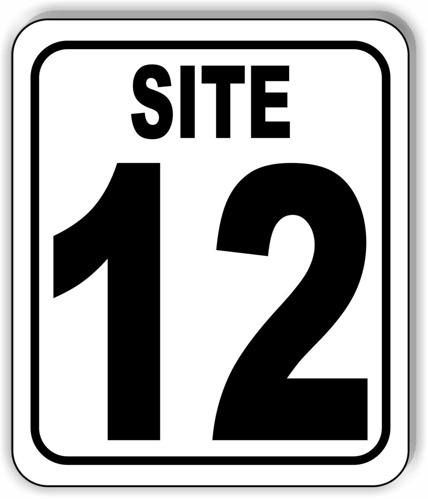 SITE 12 CAMP GROUND LOT NUMBER Aluminum Composite Sign