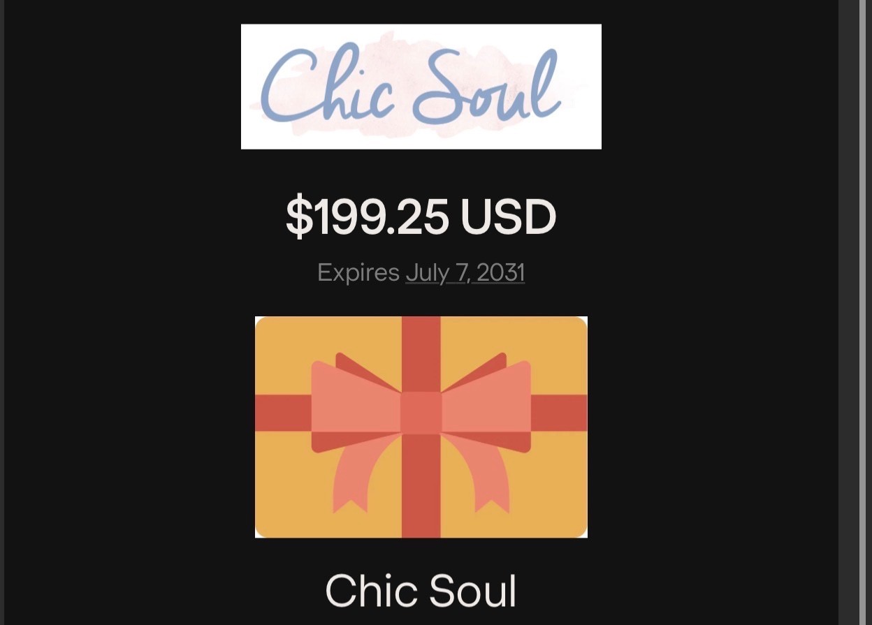 2 Chic Soul Giftcards worth $236.74
