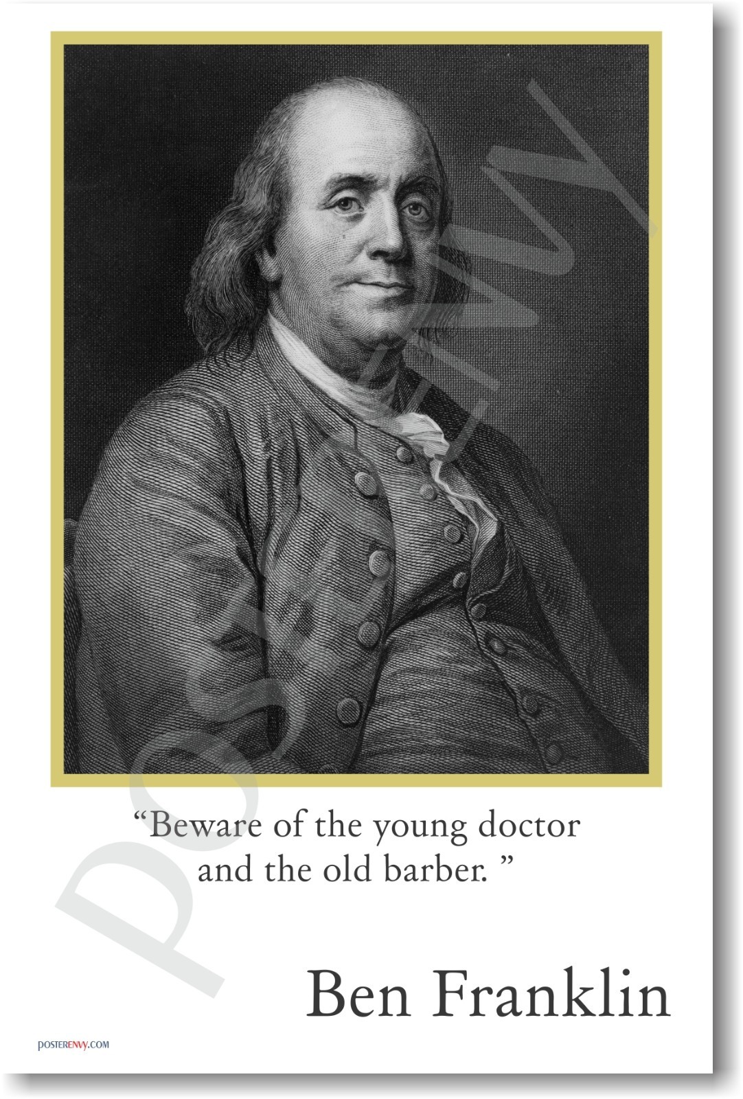 Ben Franklin - Beware of the young doctor... - NEW funny humor POSTER