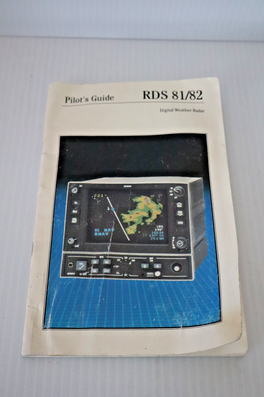 Bendix RDS 81/82 Pilot's Guide Digital Weather Radar 006-08539-0003