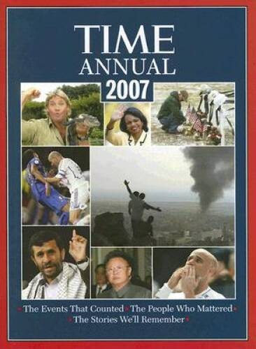 Time: Annual 2007 (Time Annual: The Year in Review) - Hardcover - GOOD