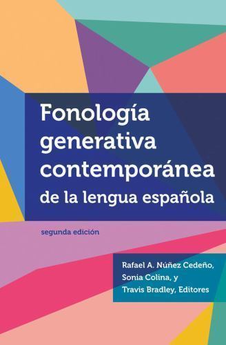 Fonología generativa contemporánea de la lengua española / Contemporary gener...