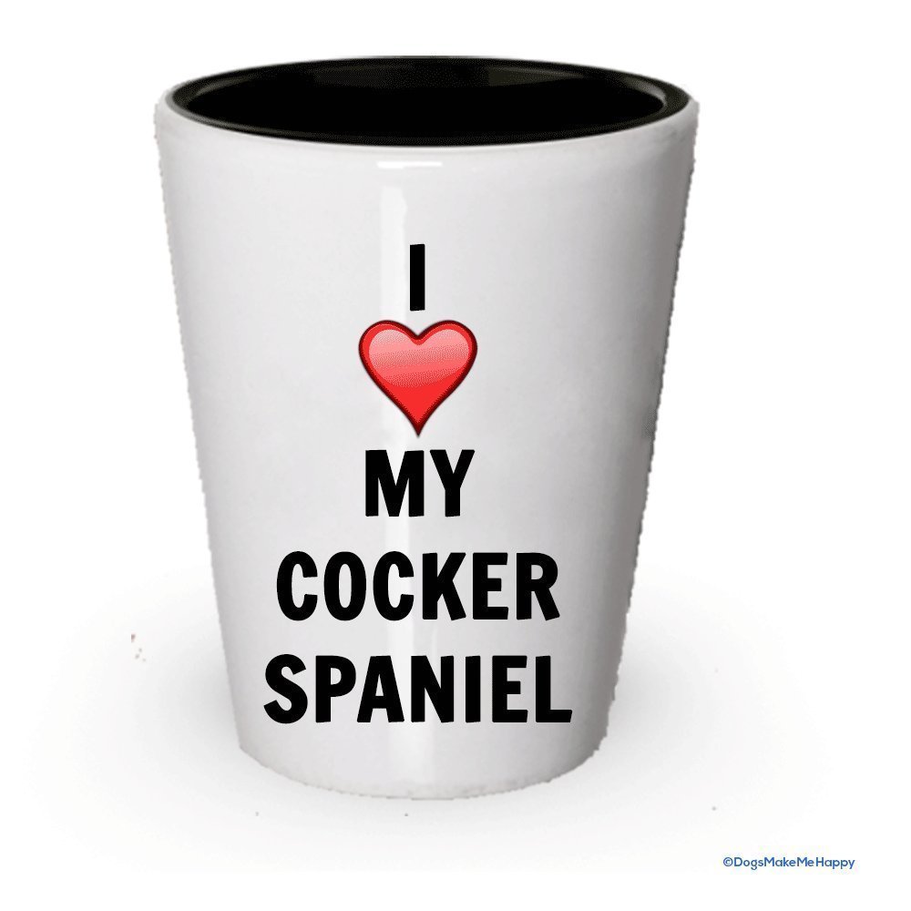 I love my Cocker Spaniel Shot Glass - Cocker Spaniel Lover gifts