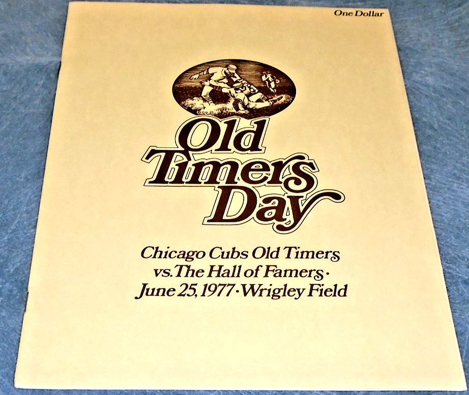 1977 CHICAGO CUBS PROGRAM CUBS OLD TIMERS VS HALL OF FAMERS RARE WRIGLEY FIELD