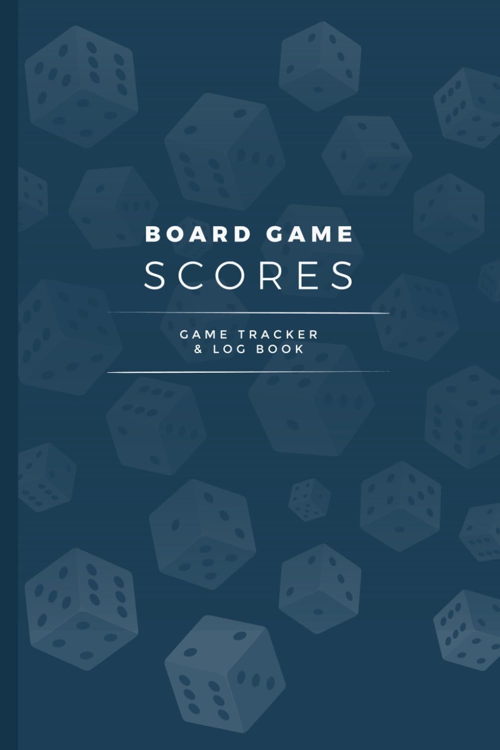 Board Game Scores, Game Tracker and Log Book: 150 Sheet Scoring Notebook for Boa