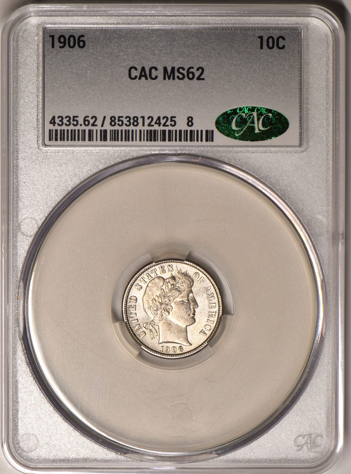 1906 Barber Dime CAC MS 62