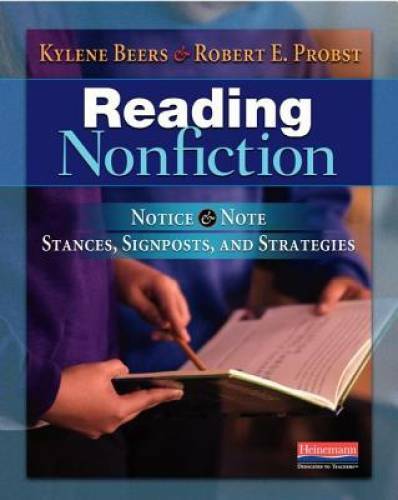 Reading Nonfiction: Notice & Note Stances, Signposts, and Strategies - VERY GOOD
