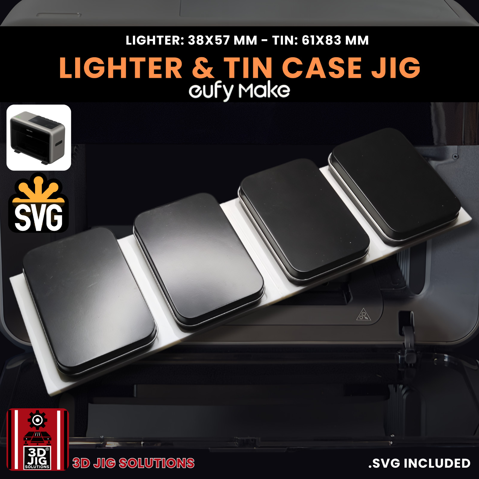 EufyMake E1 UV Printer Jig | Flip Top Lighter & Tin Case Template