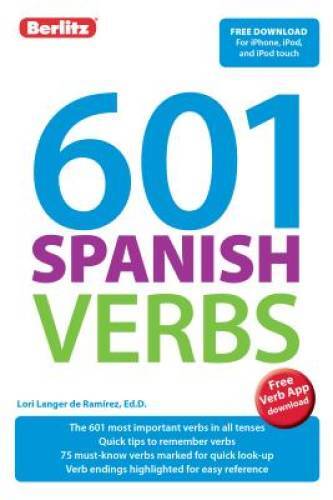 601 Spanish Verbs (601 Verbs) - Paperback By Berlitz Publishing - VERY GOOD