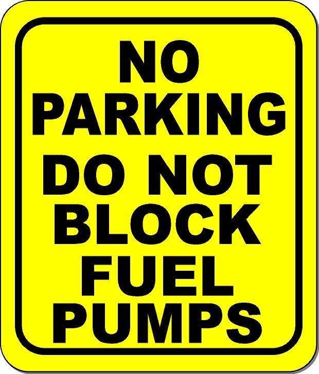 no parking do not block fuel pumps yellow black Aluminum composite sign