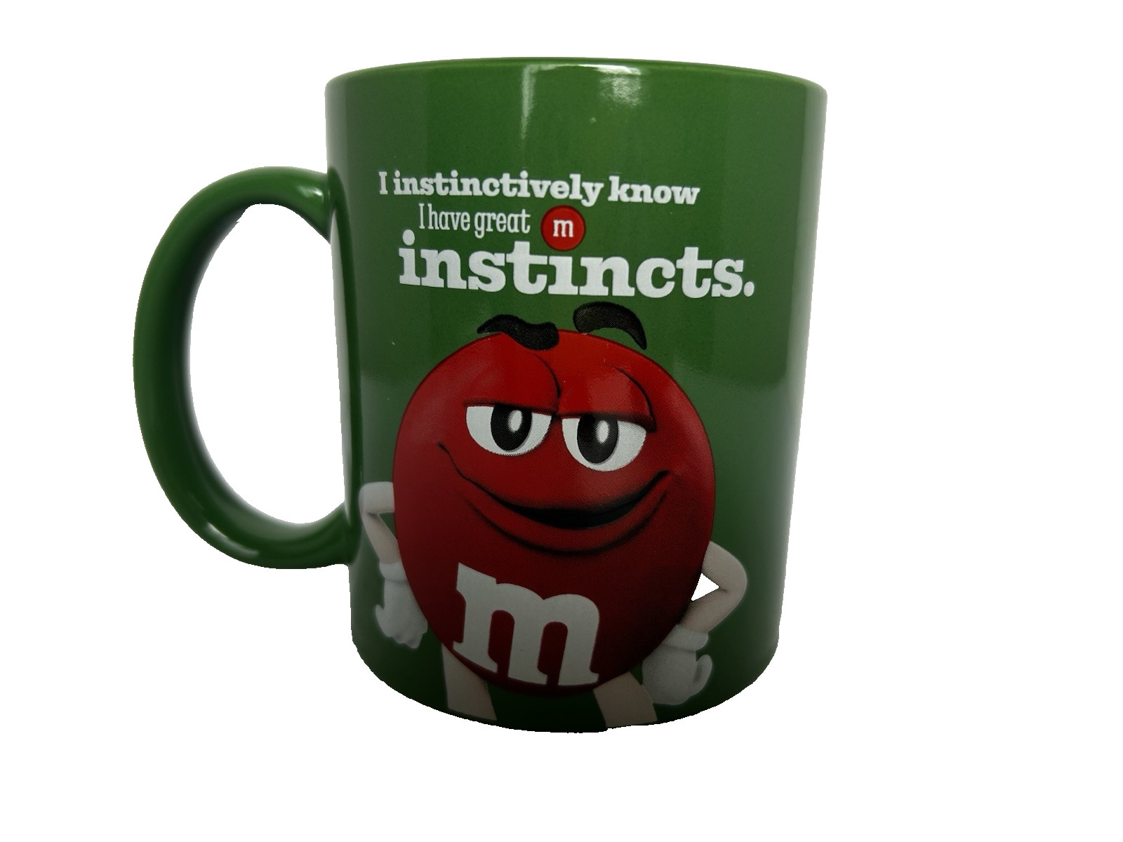M&M’s Brand Green Coffee Mug I instinctively know I have great instincts