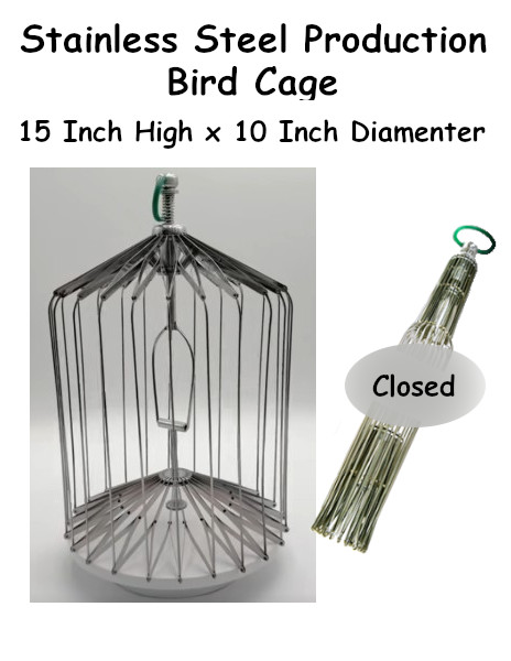 Appearing Bird Cage 15 Inch Stainless Steel (Brand New with instructions)