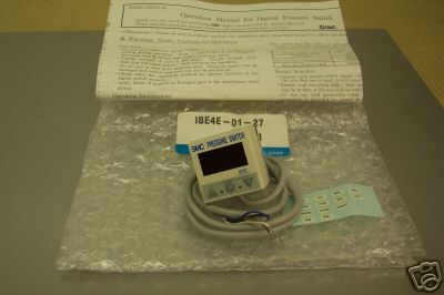 SMC MODEL ISE4E-01-27 DIGITAL PRESSURE SWITCH NEW