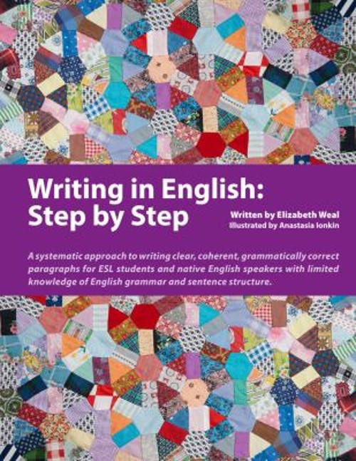 Writing in English: Step by Step : A Systematic Approach to Writi